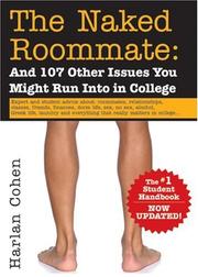 Cover of: The Naked Roommate by Harlan Cohen, John Grisham, Harlan Cohen, John Grisham