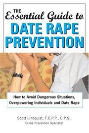 The essential guide to date rape prevention by Scott Lindquist