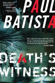 Cover of: Death's Witness by Paul Batista, Paul Batista