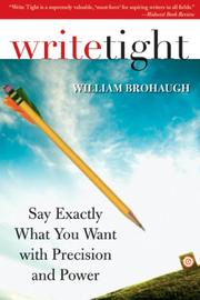 Cover of: Write Tight by William Brohaugh