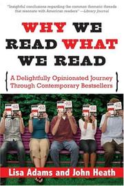Cover of: Why We Read What We Read by Lisa Adams, John Heath