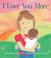 Cover of: I Love You More