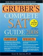 Gruber's complete SAT guide 2008 by Gary R. Gruber, Gary Gruber