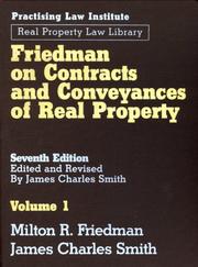 Cover of: Friedman on contracts and conveyances of real property by Milton R. Friedman, Milton R. Friedman