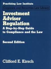 Cover of: Investment Adviser Regulation: A Step-by-step Guide to Compliance and the Law (Corporate and Securities Law Library)