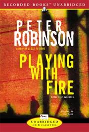 Cover of: Playing with Fire (Alan Banks Series) by Peter Robinson