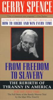 Cover of: From freedom to slavery by Gerry Spence