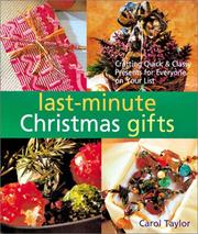 Cover of: Last Minute Christmas Gifts by Carol Taylor, Carol Taylor