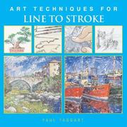 Cover of: Art Techniques for Line to Stroke (Art Techniques from Pencil to Paint)