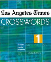 Cover of: Los Angeles Times Crosswords 1: 72 Puzzles from the Daily Paper