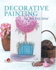 Cover of: Decorative Painting for the first time (For The First Time)