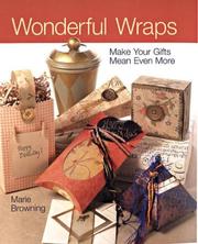 Cover of: Wonderful Wraps: Make Your Gifts Mean Even More