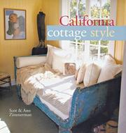 Cover of: California Cottage Style by Ann Zimmerman, Scot Zimmerman