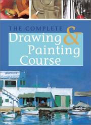 Cover of: The complete drawing & painting course.