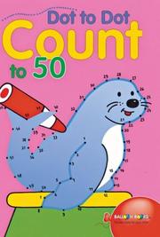 Cover of: Dot to Dot Count to 50