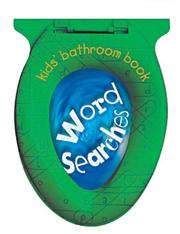 Cover of: Kids' Bathroom Book by Inc. Sterling Publishing Co.