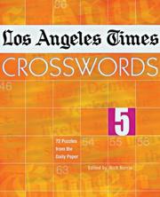 Cover of: Los Angeles Times Crosswords 5: 72 Puzzles from the Daily Paper (Los Angeles Times Crosswords)