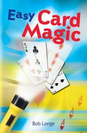 Easy Card Magic by Bob Longe