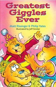 Cover of: Greatest Giggles Ever by Matt Rissinger, Philip Yates