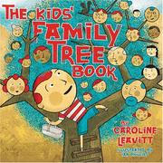 Cover of: The Kids' Family Tree Book by Caroline Leavitt