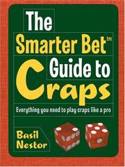 Cover of: The Smarter Bet Guide to Craps: Everything You Need to Play Craps Like a Pro (Smarter Bet Guides)