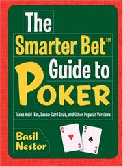 Cover of: The Smarter Bet Guide to Poker: Texas Hold 'Em, Seven-Card Stud, and Other Popular Versions (Smarter Bet Guides)