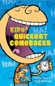 Cover of: Kids' quickiest comebacks