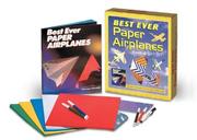 Cover of: Best Ever Paper Airplanes Book & Gift Set