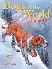 Cover of: Dogs of the World Dot-to-Dot (Connect the Dots & Color)