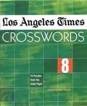 Cover of: Los Angeles Times Crosswords 8: 72 Puzzles from the Daily Paper (Los Angeles Times Crosswords)