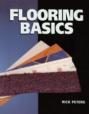 Cover of: Flooring Basics by Rick Peters