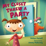 Cover of: My Closet Threw a Party | Robyn Parnell