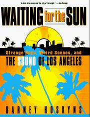 Cover of: Waiting for the sun by Barney Hoskyns