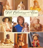 Cover of: Doll Collecting with Tina: Classic Dolls from 1860 to 1960