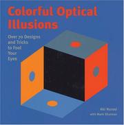 Cover of: Colorful Optical Illusions by Mark Shulman, Aki Nurosi, Mark Shulman