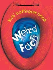 Cover of: Kids' bathroom book: weird facts
