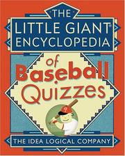 Cover of: The little giant encyclopedia of baseball quizzes