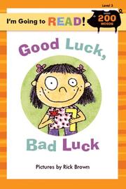 Cover of: I'm Going to Read (Level 3): Good Luck, Bad Luck (I'm Going to Read Series) by Richard Brown