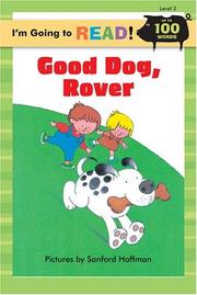 Cover of: I'm Going to Read (Level 2): Good Dog, Rover (I'm Going to Read Series) by Sanford Hoffman