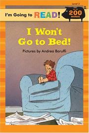 Cover of: I'm Going to Read (Level 3): I Won't Go to Bed! (I'm Going to Read Series) by Andrea Baruffi, Jean Little