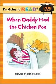 Cover of: When Daddy Had the Chicken Pox: (I'm Going to Read Series)
