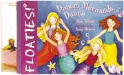 Cover of: Floaties! Dance, Mermaids, Dance (Floaties)