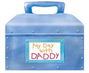 Cover of: My Day with Daddy by Emma Less
