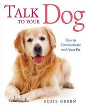 Cover of: Talk to Your Dog | Susie Green