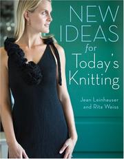 Cover of: New Ideas for Today's Knitting by Jean Leinhauser, Rita Weiss