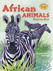 Cover of: African Animals Dot-to-Dot (Dot to Dot)