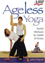 Cover of: Ageless yoga: gentle workouts for health & fitness