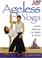 Cover of: Ageless yoga