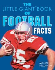 Cover of: The Little Giant Book of Football Facts by Michael J. Pellowski