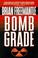 Cover of: Bomb grade